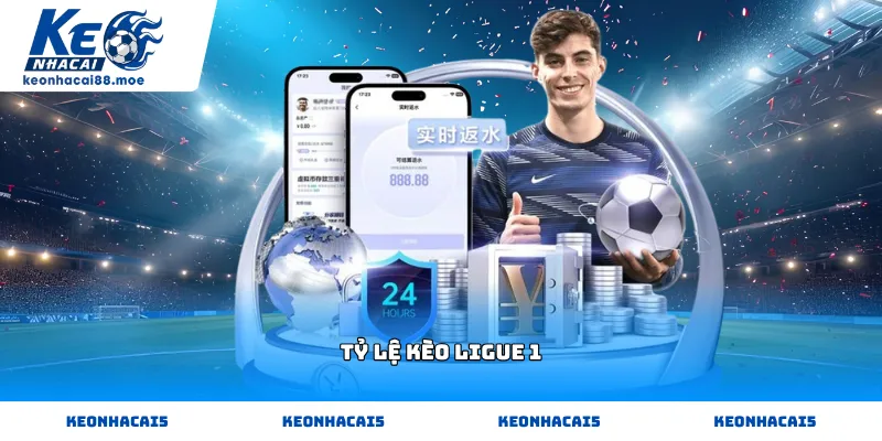 Theo dõi biến động Tỷ lệ kèo Ligue 1 chính xác tại Kèo Nhà Cái 88